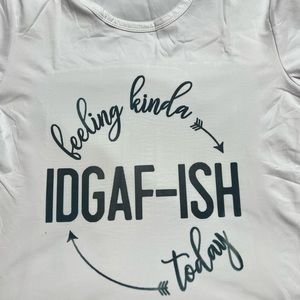 Homemade Women’s tee with funny saying